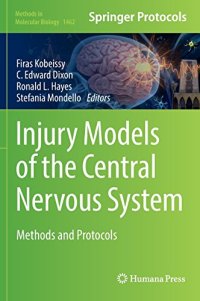 cover of the book Injury Models of the Central Nervous System: Methods and Protocols