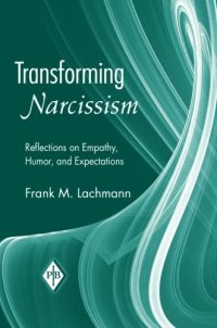 cover of the book Transforming Narcissism: Reflections on Empathy, Humor, and Expectations