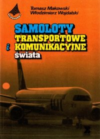 cover of the book Samoloty transportowe i komunikacyjne świata