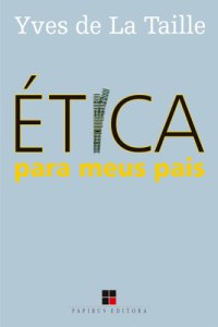 cover of the book Ética para meus pais