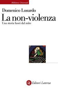 cover of the book La non-violenza: Una storia fuori dal mito