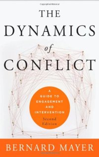 cover of the book The Dynamics of Conflict: A Guide to Engagement and Intervention