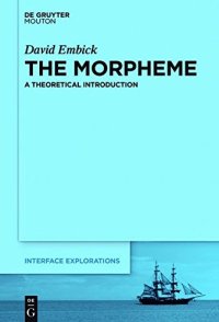 cover of the book The morpheme : a theoretical introduction