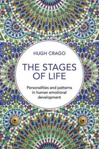 cover of the book The Stages of Life: Personalities and Patterns in Human Emotional Development