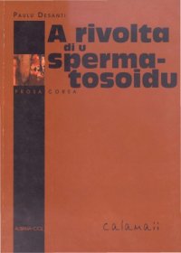 cover of the book A rivolt di u spermatosoidu