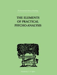 cover of the book Elements of Practical Psycho-Analysis