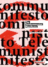 cover of the book The telekommunist manifesto