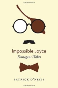 cover of the book Impossible Joyce: Finnegans Wakes