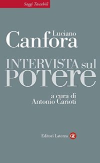 cover of the book Intervista sul potere (Saggi tascabili Laterza) (Italian Edition)