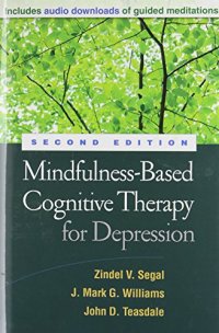 cover of the book Mindfulness-Based Cognitive Therapy for Depression, Second Edition