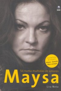 cover of the book Maysa: Só numa multidão de amores