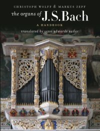 cover of the book The Organs of J.S. Bach  A Handbook