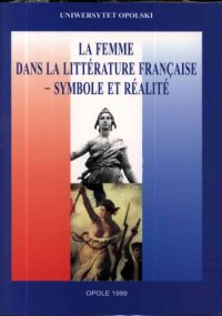 cover of the book La femme dans la littérature française - symbole et réalité