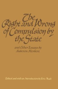 cover of the book The Right and Wrong of Compulsion by the State