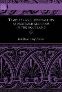 cover of the book Templars and Hospitallers as Professed Religious in the Holy Land