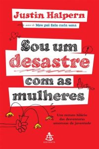 cover of the book Sou um desastre com as mulheres