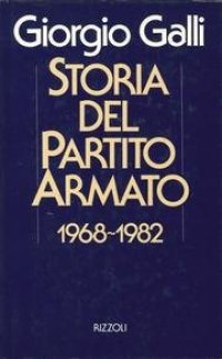 cover of the book Storia del partito armato (1968-1982)