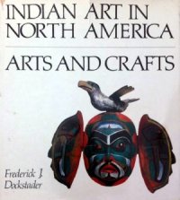 cover of the book Indian Art in North America - Arts and Crafts