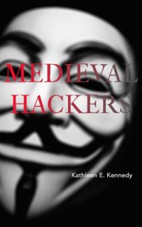 cover of the book Medieval hackers