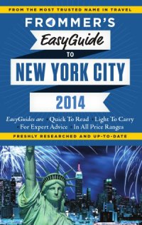 cover of the book Frommer's EasyGuide to New York City 2014 (Easy Guides)