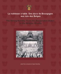 cover of the book The Dining Nobility: From the Burgundian Dukes to the Belgian Royalty