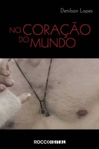 cover of the book No coração do mundo: paisagens transculturais