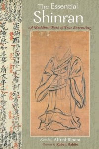 cover of the book The Essential Shinran: A Buddhist Path of True Entrusting