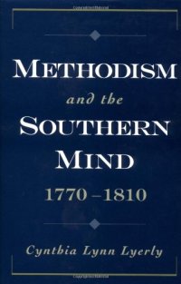 cover of the book Methodism and the Southern Mind, 1770-1810