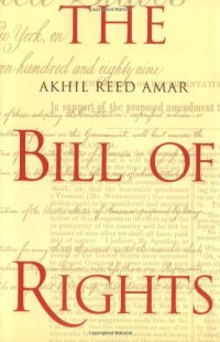 cover of the book The Bill of Rights: Creation and Reconstruction