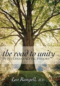 cover of the book The Road to Unity in Psychoanalytic Theory