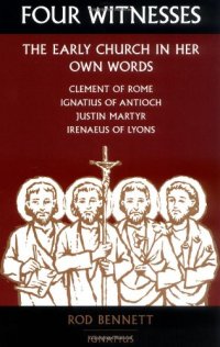 cover of the book Four Witnesses: The Early Church in Her Own Words