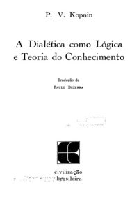 cover of the book Dialética como Lógica e Teoria do Conhecimento