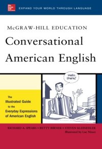 cover of the book McGraw-Hill’s Conversational American English: The Illustrated Guide to Everyday Expressions of American English