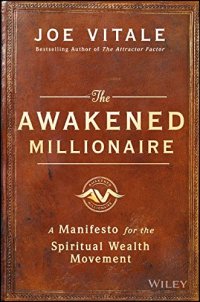 cover of the book The Awakened Millionaire: A Manifesto for the Spiritual Wealth Movement