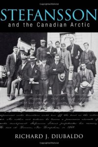 cover of the book Stefansson and the Canadian Arctic