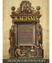 cover of the book Racisms  From the Crusades to the Twentieth Century