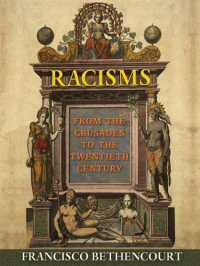 cover of the book Racisms: From the Crusades to the Twentieth Century