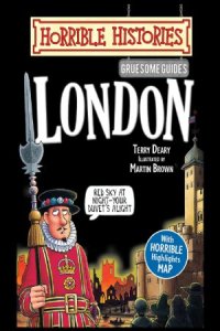 cover of the book London (Horrible Histories Gruesome Guides)