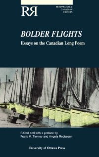 cover of the book Bolder Flights: Essays on the Canadian Long Poem