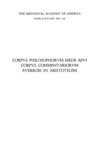 cover of the book Averrois Cordubensis Commentarium medium et epitome in Aristotelis De generatione et corruptione libros.