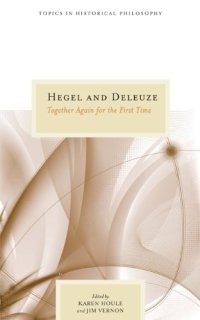 cover of the book Hegel and Deleuze: Together Again for the First Time