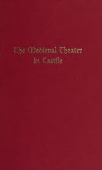 cover of the book The medieval theater in Castile