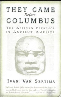 cover of the book They Came Before Columbus  The African Presence in Ancient America