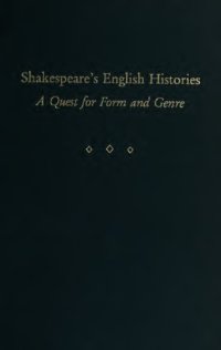 cover of the book Shakespeare’s English histories : a quest for form and genre