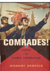 cover of the book Comrades!. A History of World Communism