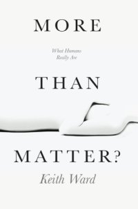 cover of the book More Than Matter?: Is There More to Life than Molecules?