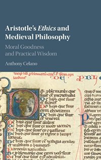 cover of the book Aristotle’s Ethics and Medieval Philosophy: Moral Goodness and Practical Wisdom