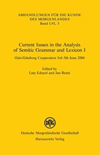 cover of the book Current Issues in the Analysis of Semitic Grammar and Lexicon I: Oslo-Goteborg Cooperation 3rd-5th June 2004