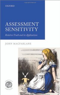 cover of the book Assessment Sensitivity: Relative Truth and its Applications