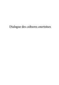 cover of the book Dialogue des cultures courtoises